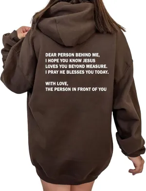 Dear Person Behind Me Oversized Hoodie, Love Like Jesus Hoodie, Positive shirt Sweatshirt, Women Dear Person Behind Me Christian Thanksgiving Catholic Hoodies, Christian Sweatshirt, Print Two Sides