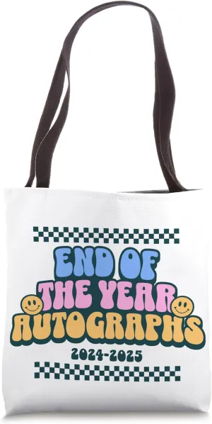 End Of The Year Autographs 2024-2025 Last Day of School Tote Bag