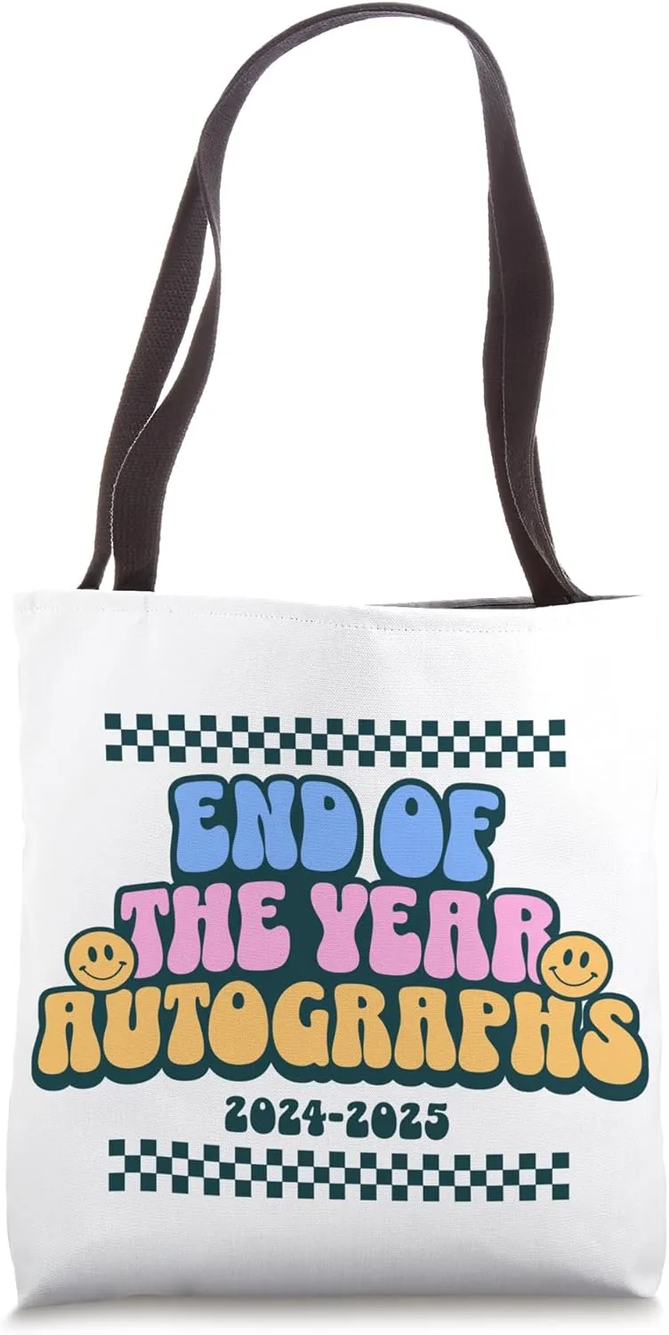 End Of The Year Autographs 2024-2025 Last Day of School Tote Bag