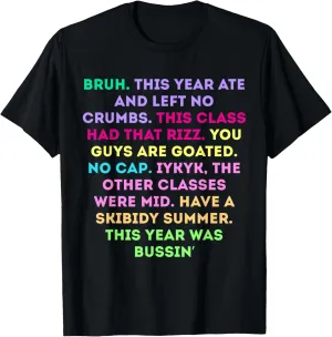 Gen A Slang Teachers Happy Last Day of School 2025 Funny T-Shirt